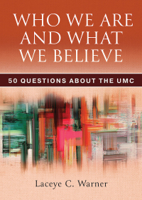 Imagen de portada: Who We Are and What We Believe 1st edition 9781791032081