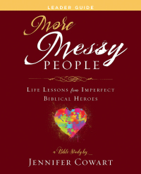 Cover image: More Messy People Women's Bible Study Leader Guide 9781791033484