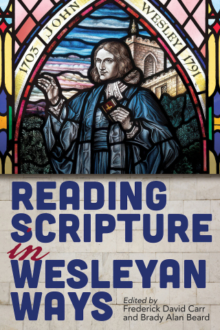 Cover image: Reading Scripture in Wesleyan Ways