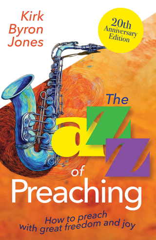 Cover image: The Jazz of Preaching, 20th Anniversary Edition 9781791036485