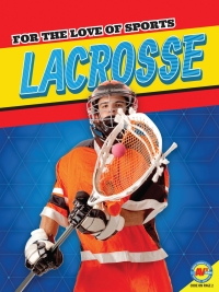 صورة الغلاف: Lacrosse 1st edition 9781791100087