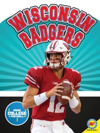 صورة الغلاف: Wisconsin Badgers 1st edition 9781791100711