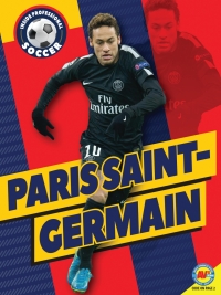 Cover image: Paris Saint-Germain 1st edition 9781791106010