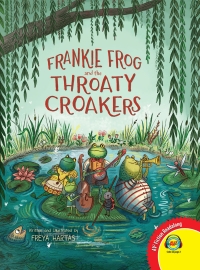 Cover image: Frankie Frog and the Throaty Croakers 1st edition 9781791107130