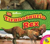 Cover image: El Tiranosaurio Rex 1st edition 9781791114442