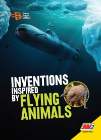 صورة الغلاف: Inventions Inspired by Flying Animals 1st edition 9781791118129