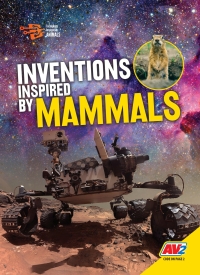 Omslagafbeelding: Inventions Inspired by Mammals 1st edition 9781791118242