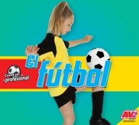 Cover image: El fútbol (Soccer) 1st edition 9781791128951