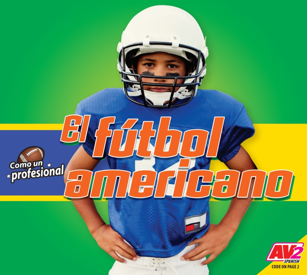 El fútbol americano (Football) 1st Edition