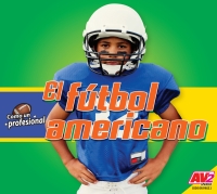 Cover image: El fútbol americano (Football) 1st edition 9781791129033