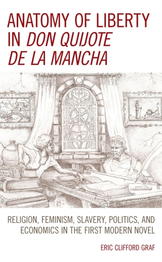 Cover image: Anatomy of Liberty in Don Quijote de la Mancha 1st edition 9781793601186