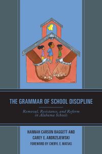 Immagine di copertina: The Grammar of School Discipline 9781793601773