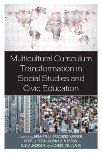 Imagen de portada: Multicultural Curriculum Transformation in Social Studies and Civic Education 9781793602145