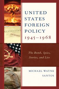 Imagen de portada: United States Foreign Policy 1945-1968 9781793602176