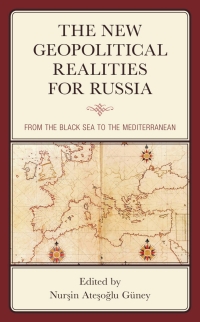 Imagen de portada: The New Geopolitical Realities for Russia 9781793602442