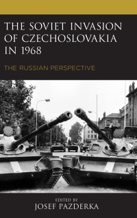 Titelbild: The Soviet Invasion of Czechoslovakia in 1968 9781793602923