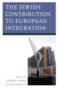 Imagen de portada: The Jewish Contribution to European Integration 9781793603197