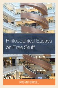 Cover image: Philosophical Essays on Free Stuff 9781793603623