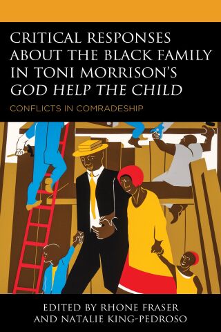 Cover image: Critical Responses About the Black Family in Toni Morrison's God Help the Child 1st edition 9781793603982