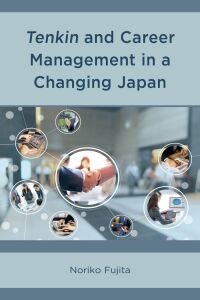 Cover image: Tenkin and Career Management in a Changing Japan 9781793604378