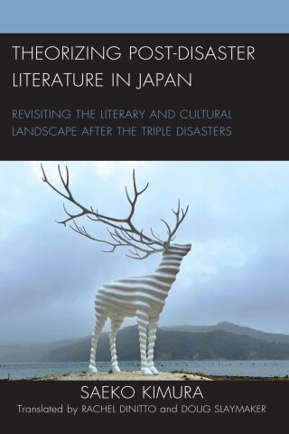 Cover image: Theorizing Post-Disaster Literature in Japan 9781793605368
