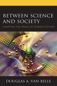 Omslagafbeelding: Between Science and Society 9781793605733