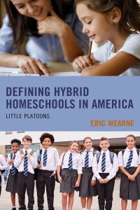 Omslagafbeelding: Defining Hybrid Homeschools in America 9781793606334