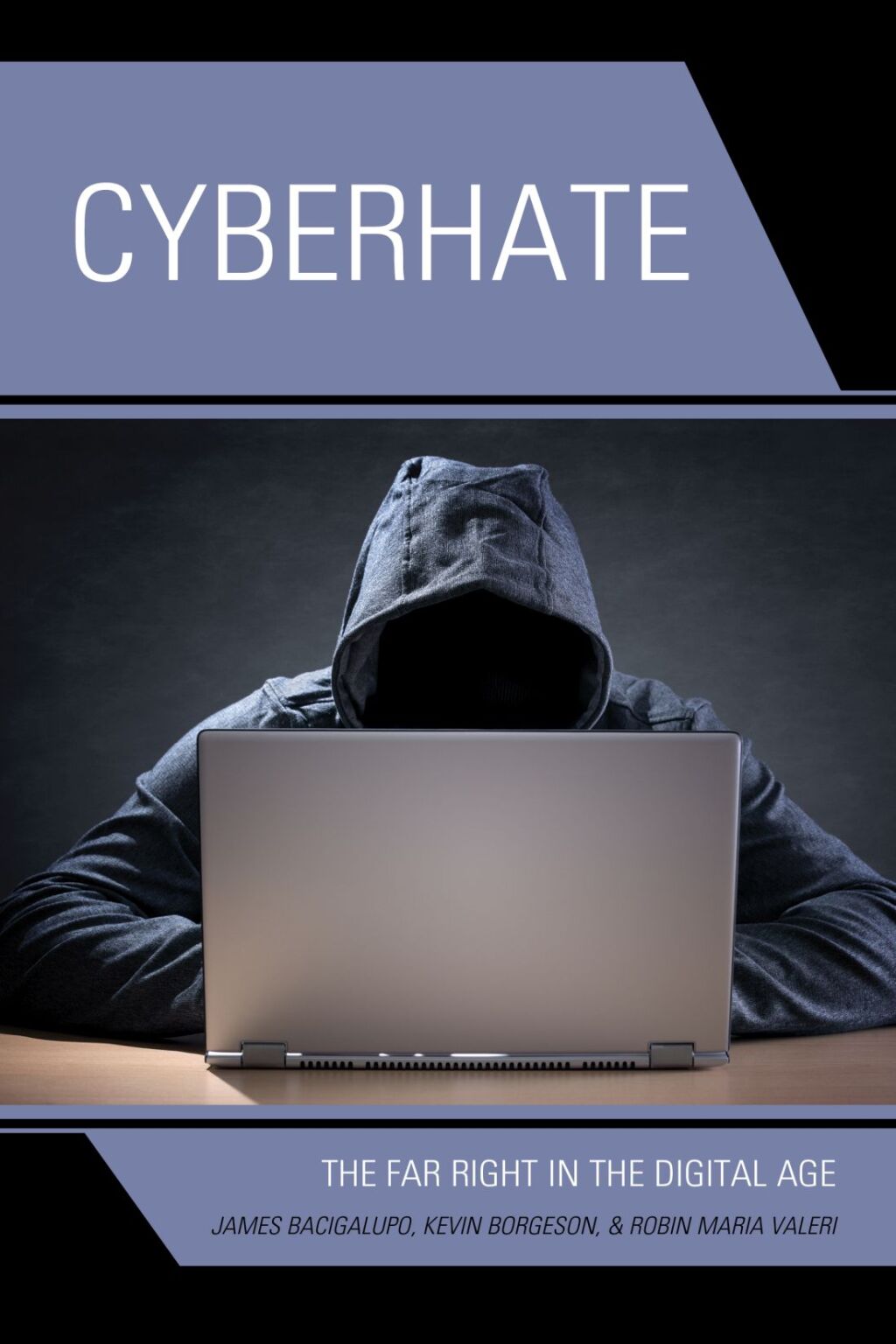 Cyberhate The Far Right in the Digital Age