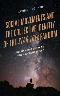 Cover image: Social Movements and the Collective Identity of the Star Trek Fandom 9781793607003