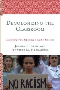 Cover image: Decolonizing the Classroom 9781793607669