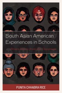 Cover image: South Asian American Experiences in Schools 9781793608086