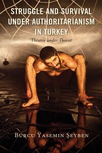 Imagen de portada: Struggle and Survival under Authoritarianism in Turkey 9781793608598