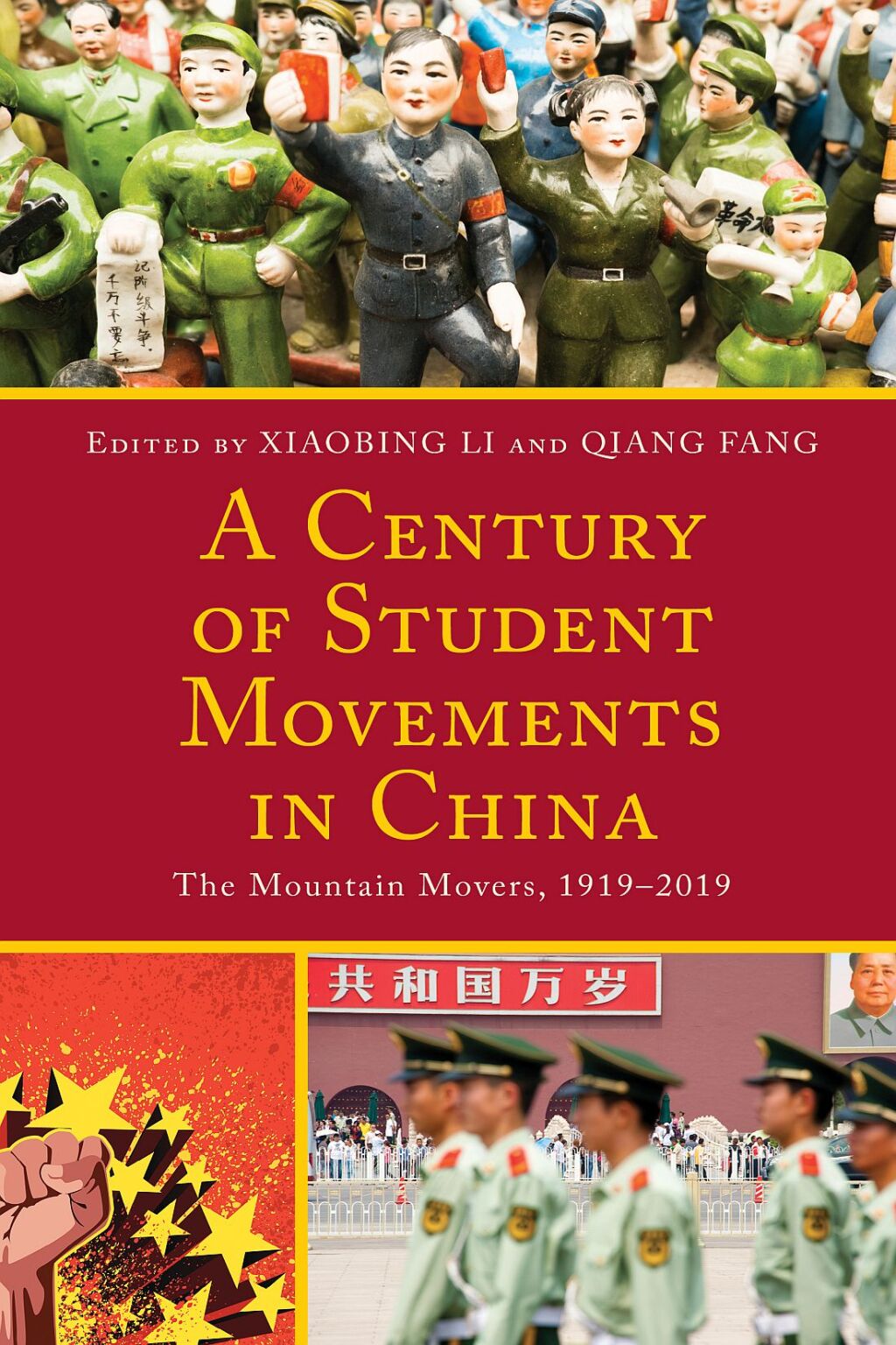 Century of Student Movements in China The Mountain Movers, 1919–2019