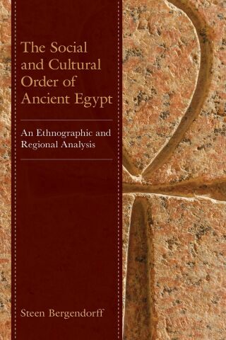 Cover image: The Social and Cultural Order of Ancient Egypt 1st edition 9781793610041