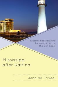 صورة الغلاف: Mississippi after Katrina 9781793610133