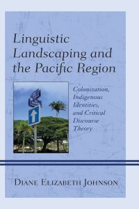 Titelbild: Linguistic Landscaping and the Pacific Region 9781793611185