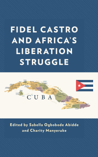 Omslagafbeelding: Fidel Castro and Africa’s Liberation Struggle 9781793611451
