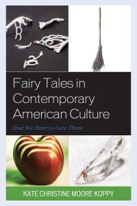 Omslagafbeelding: Fairy Tales in Contemporary American Culture 9781793612779