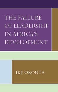 Omslagafbeelding: The Failure of Leadership in Africa's Development 9781793613257