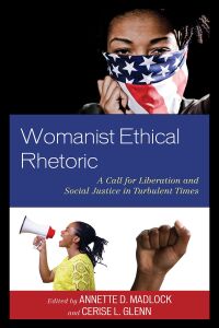 Imagen de portada: Womanist Ethical Rhetoric 9781793613554