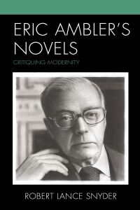 Cover image: Eric Ambler’s Novels 9781793614186