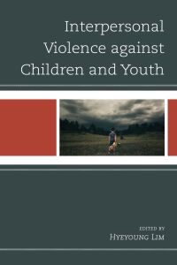 Titelbild: Interpersonal Violence against Children and Youth 9781793614339