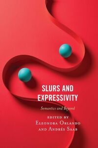 Cover image: Slurs and Expressivity 9781793614384