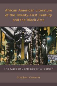Titelbild: African American Literature of the Twenty-First Century and the Black Arts 9781793614629