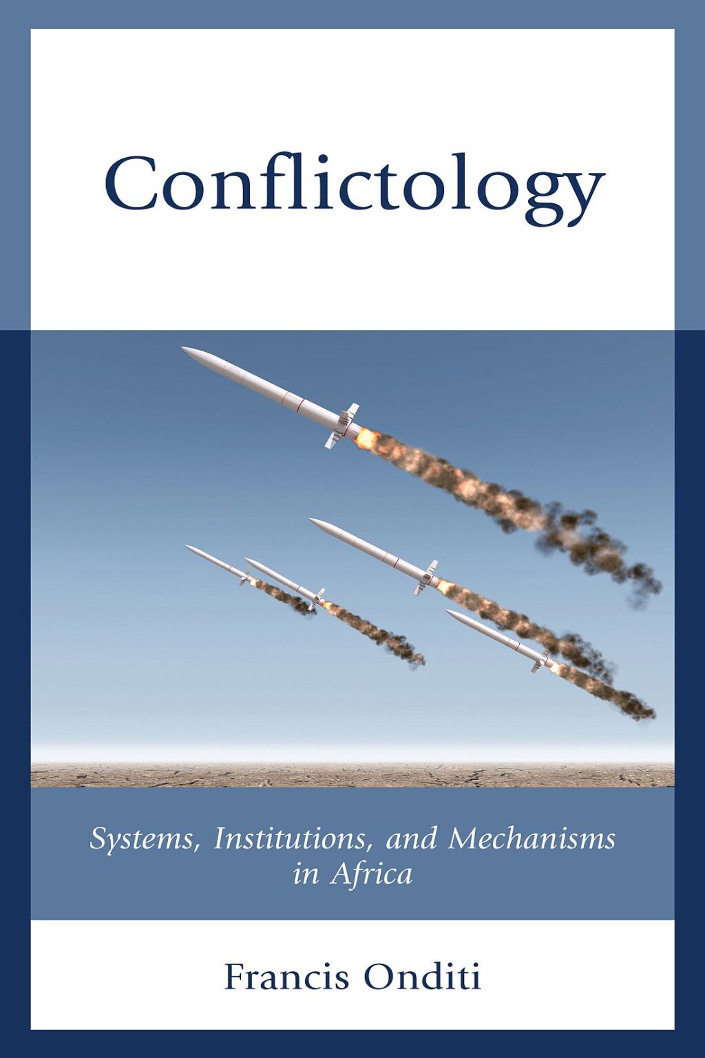 Conflictology Systems, Institutions, and Mechanisms in Africa