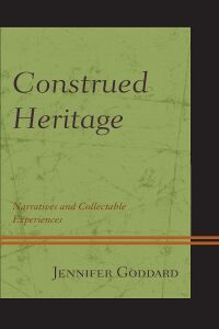 Imagen de portada: Construed Heritage 9781793615657