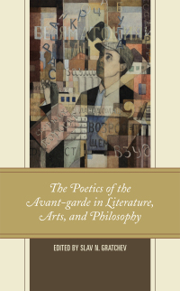 Omslagafbeelding: The Poetics of the Avant-garde in Literature, Arts, and Philosophy 9781793615749