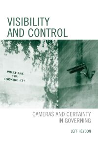 Cover image: Visibility and Control 9781793618177