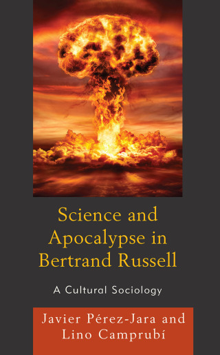 表紙画像: Science and Apocalypse in Bertrand Russell 9781793618474