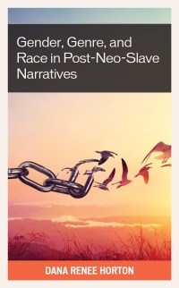 Titelbild: Gender, Genre, and Race in Post-Neo-Slave Narratives 9781793619136